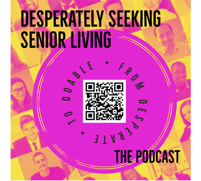 Desperately Seeking Senior Living